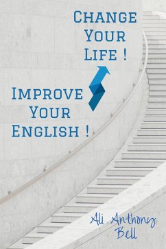 Cover Improve Your English! Change Your Life! (eBook, ePUB)