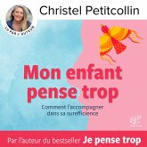 Mon enfant pense trop (MP3-Download) Mon enfant pense trop (MP3-Download)