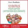 12 outils pour capter l'attention des... - Bild 1