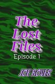 The Lost Files: Episode 1 (eBook, ePUB)