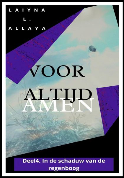 Voor altijd Amen (Reeks 1: In de schaduw van de regenboog, #4) (eBook, ePUB)
