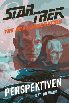 Star Trek - The Next Generation: Perspektiven (eBook, ePUB) - Ward, Dayton