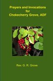 Prayers and Invocations for Chokecherry Grove, ADF (eBook, ePUB)