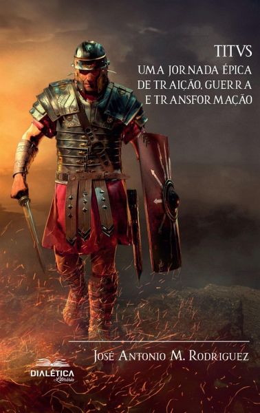 Titvs: uma jornada épica de traição, guerra e transformação (eBook, ePUB)