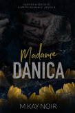 Madame Danica (Queens & Knights, #4) (eBook, ePUB) Madame Danica (Queens & Knights, #4) (eBook, ePUB)
