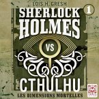 Sherlock vs Cthulhu - Les dimensions mortelles (MP3-Download)