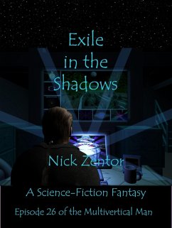 Cover Exile in the Shadows (The Multivertical Man, #26) (eBook, ePUB)