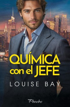 Química con el jefe (eBook, ePUB) - Bay, Louise