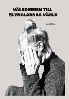 Välkommen till Slynglarnas värld (eBook, ePUB)