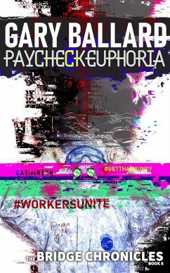 Cover Paycheck Euphoria (The Bridge Chronicles, #6) (eBook, ePUB)