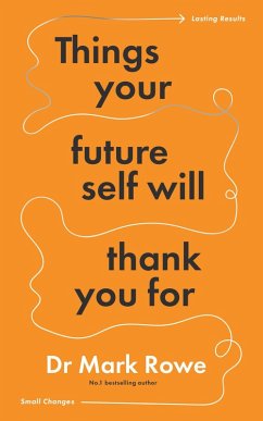 Cover Things Your Future Self Will Thank You For (eBook, ePUB)