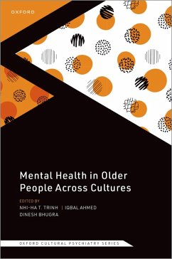 Mental Health in Older People Across Cultures (eBook, ePUB) - Trinh, Nhi-Ha; Ahmed, Iqbal; Bhugra, Dinesh