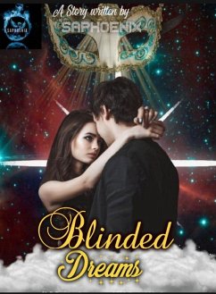 Blinded Dreams (Dreams Series, #2) (eBook, ePUB) - Saphoenix