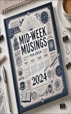 Mid-Week Musings - 2024 (1, #1) (eBook, ePUB)