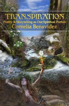 Cover Transpiration (Poetry & Storytelling as Our Spiritual Portals) (eBook, ePUB)