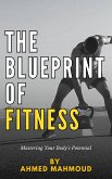 The Blueprint of Fitness (eBook, ePUB)