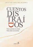 Cuentos distraídos (eBook, ePUB)