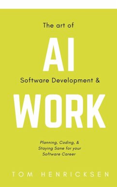 Cover The Art of AI Software Development & Work (eBook, ePUB)