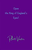 Open the King of England's Eyes! (eBook, ePUB)