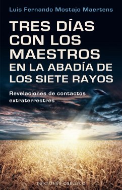 Cover Tres días con los maestros en la abadía de los siete rayos (eBook, ePUB)