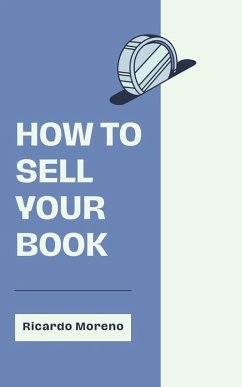 How to Sell Your Book (How to Achieve Success, #1) (eBook, ePUB) - Moreno, Ricardo
