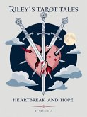 Riley's Tarot Tales: Heartbreak and Hope (eBook, ePUB)