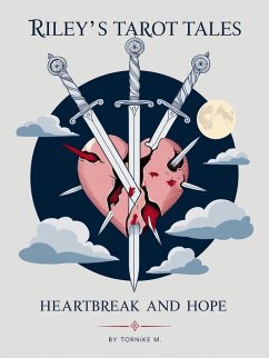 Cover Riley's Tarot Tales: Heartbreak and Hope (eBook, ePUB)