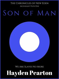 Son of Man (The Chronicles of New Eden, #0) (eBook, ePUB) - Pearton, Hayden