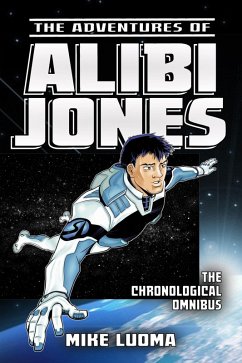Cover The Adventures of Alibi Jones Chronological Omnibus (eBook, ePUB)