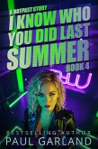 I Know Who You Did Last Summer, Book 4 (eBook, ePUB) I Know Who You Did Last Summer, Book 4 (eBook, ePUB)