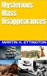 Mysterious Mass Disappearances (eBook,... - Bild 1