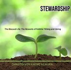 The Blessed Life: The Rewards of Faithful Tithing and Giving (eBook, ePUB)