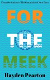 For the Meek (eBook, ePUB) For the Meek (eBook, ePUB)
