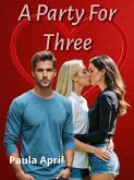 A Party For Three (eBook, ePUB)