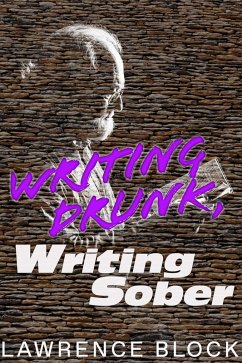 Cover Writing Drunk, Writing Sober (eBook, ePUB)