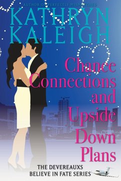 Chance Connections and Upside Down Plans (The Worthingtons) (eBook, ePUB) - Kaleigh, Kathryn