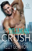 The Tillman Crush (eBook, ePUB) The Tillman Crush (eBook, ePUB)