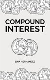 Compound Interest (Caring for your Future, #1) (eBook, ePUB) Compound Interest (Caring for your Future, #1) (eBook, ePUB)