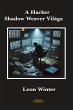 A Hacker Shadow Weaver Világa (eBook,... - Bild 1