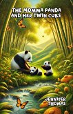 The Momma Panda and Her Twin Cubs (eBook, ePUB)