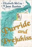 Purride and Prejuhiss (eBook, ePUB) Purride and Prejuhiss (eBook, ePUB)