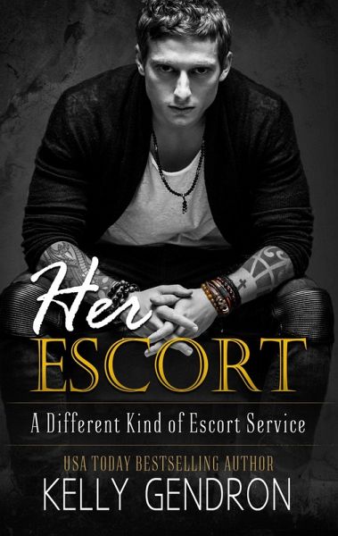 Her Escort (A Different Kind of Escort Service #2) (eBook, ePUB) Her Escort (A Different Kind of Escort Service #2) (eBook, ePUB)