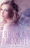 Broken Promise (Between Worlds Book 2) (eBook, ePUB)