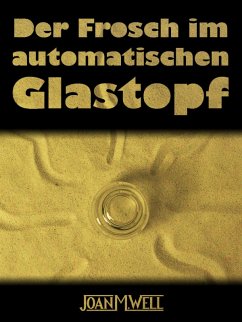 Cover Der Frosch im automatischen Glastopf (eBook, ePUB)