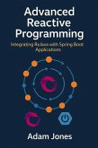 Advanced Reactive Programming: Integrating RxJava with Spring Boot Applications (eBook, ePUB)