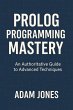Prolog Programming Mastery: An... - Bild 1