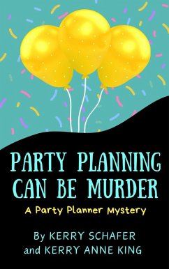 Cover Party Planning Can Be Murder (Addy Winters, #1) (eBook, ePUB)