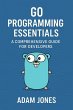 Go Programming Essentials: A... - Bild 1
