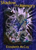 Shadow of a Memory (Kintaran Universe, #7) (eBook, ePUB) Shadow of a Memory (Kintaran Universe, #7) (eBook, ePUB)