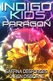 Paragon (Book Two - Indigo Kids) (eBook, ePUB)